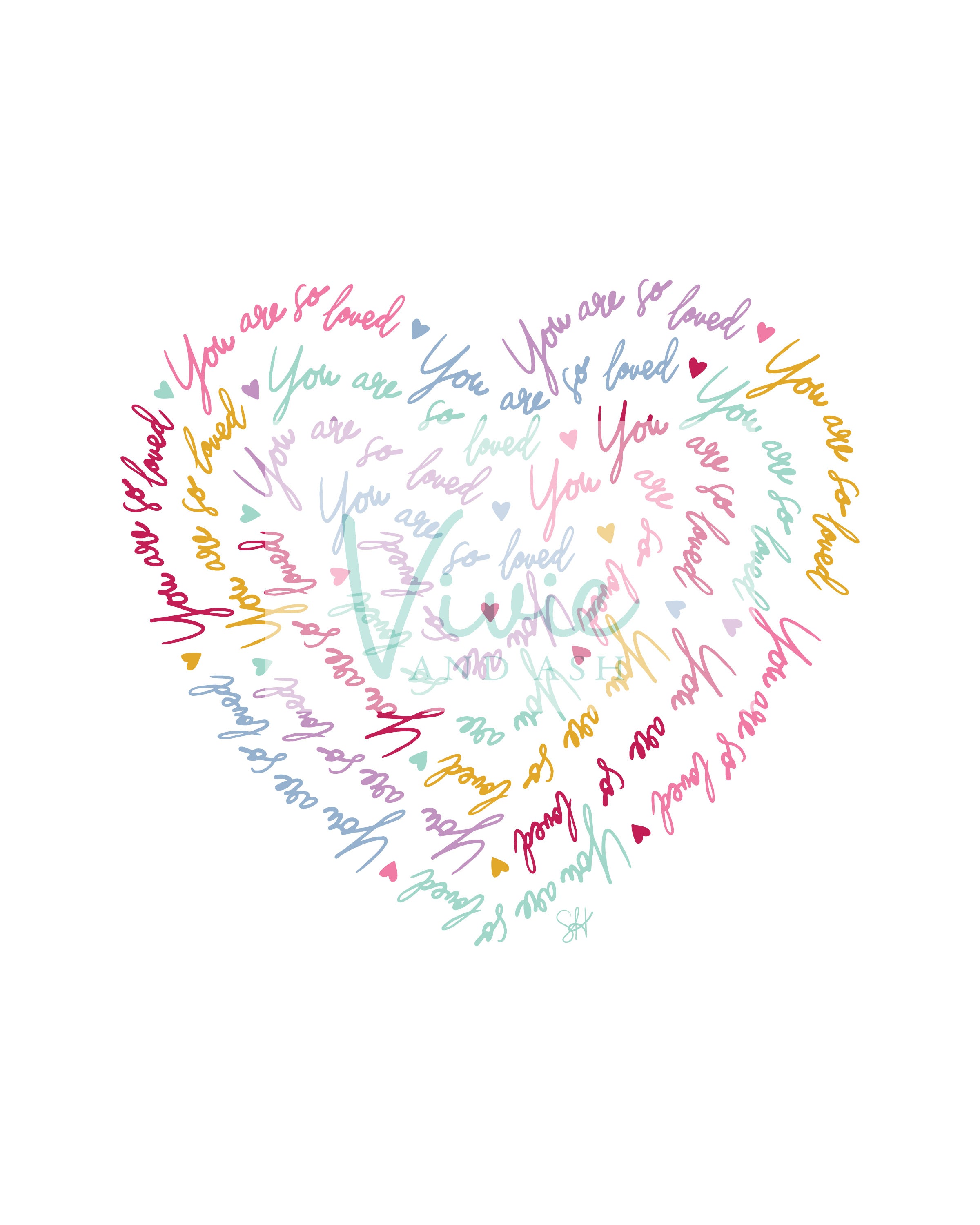 You Are So Loved Digital Download Art Print